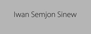„Iwan Semjon Sinew“