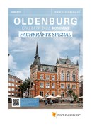 Titelmotiv des Fachkräfte Spezials von Oldenburg erleben 2022: Altes Rathaus Oldenburg. Foto: Kommunikation und Wirtschaft