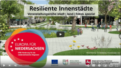Startbildschirm des Videos zur Veranstaltung am 16. November 2023 zur Veranstaltungsreihe „stadt | land | fokus“ spezial. Quelle: Niedersächsische Landesregierung