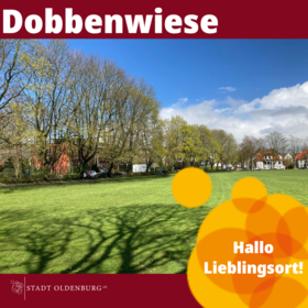 Lieblingsort Dobbenwiese. Bild Dobbenwiese. Foto: Stadt Oldenburg