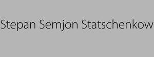 „Stepan Semjon Statschenkow“