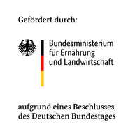 Logo: Gefördert durch Bundesministerium für Ernährung und Landwirtschaft aufgrund eines Beschlusses des Deutschen Bundestages. Bild: BMEL