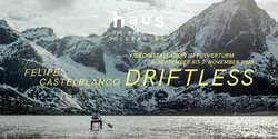 Cover zur Veranstaltung „Driftless“. Quelle: Haus für Medienkunst