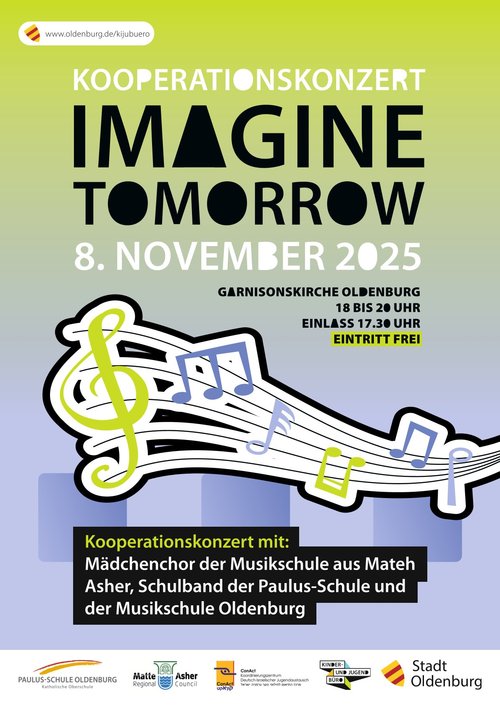 Das Plakat zum „Imagine Tomorrow“-Konzert am 8. November 2025 in der Garnisonkirche Oldenburg. Bild: Stadt Oldenburg Bild: Stadt Oldenburg
