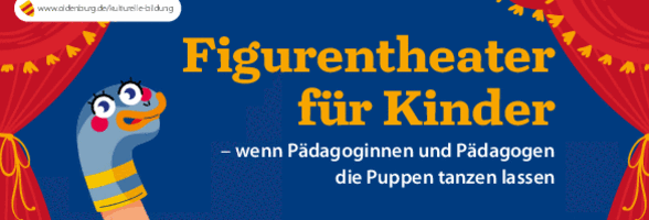 Flyer Fortbildungsreihe „Figurentheater für Kinder“. Stadt Oldenburg