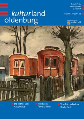 Titelbild kulturland oldenburg, Ausgabe 4/2017. Quelle: Oldenburgische Landschaft