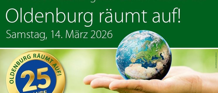Werbeplakat zu "Oldenburg räumt auf" 2026 mit einer Hand, die eine Erdkugel hält, sowie einem Jubiläumssiegel "25 Jahre". Foto: Stadt Oldenburg.