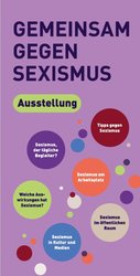 Lila Ausstellungsplakat „Gemeinsam gegen Sexismus“. Grafik: EAF Berlin e.V. Lila Ausstellungsplakat „Gemeinsam gegen Sexismus“. Grafik: EAF Berlin e.V.