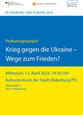 Flyer für die Veranstaltung „Krieg gegen die Ukraine – Wege zum Frieden?“. © Stadt Oldenburg