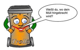 Der Trolli sagt: „Weißt du, wo dein Müll hingebracht wird?“. Quelle: Stadt Oldenburg