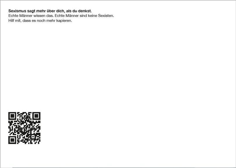 Text auf der Rückseite der Postkarte „Sexismus sagt mehr über dich, als du denkst. Echte Männer wissen das. Echte Männer sind keine Sexisten. Hilf mit, dass es noch mehr kapieren.“ Grafik: thjnk/Stadt Oldenburg