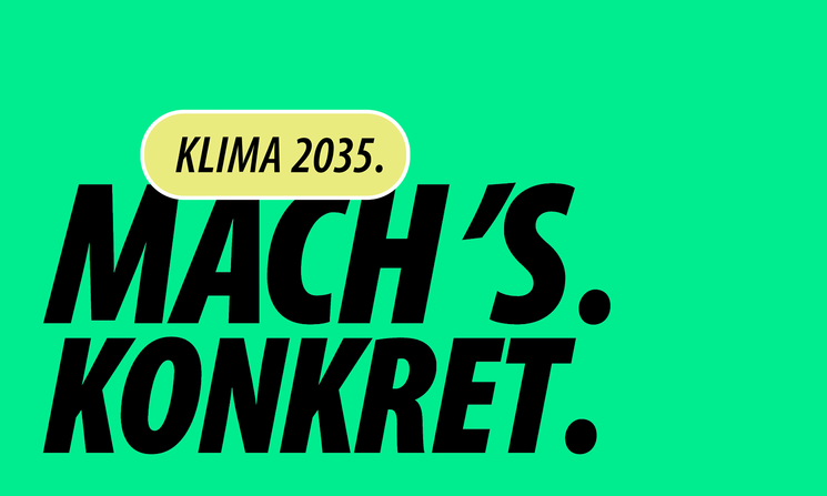 Claim „Klima2035.Mach´s.Konkret."; Quelle: Coool Agency GmbH