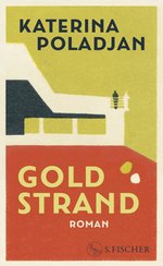 Cover des Buches „Goldstrand“ von Katerina Poladjan. Foto: S. Fischer Verlag