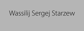 „Wassilij Sergej Starzew“
