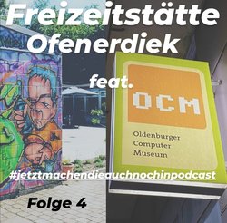 Cover des Podcasts Folge 4 mit dem Eingangsbereich der Freizeitstätte Ofenerdiek und dem Schild des Computermuseums. Foto: Stadt Oldenburg