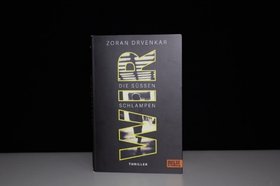 Der Thriller „Wir - Die süßen Schlampen“ von Zoran Drvenkar. Foto: Natalie Ebbecke / Institut für Germanistik, Carl von Ossietzky Universität