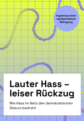 Studie: Lauter Hass-Leiser Rückzug. Grafik: actu&tactu GbR.