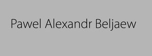 „Pawel Alexandr Beljaew“