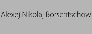 „Alexej Nikolaj Borschtschow“