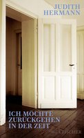 Cover des Buches „Ich möchte zurückgehen in der Zeit“ von Judith Hermann. Foto: S. Fischer Verlag