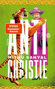 Cover des Buches „Antichristie“ von Mithu Sanyal. Foto: Hanser Verlag